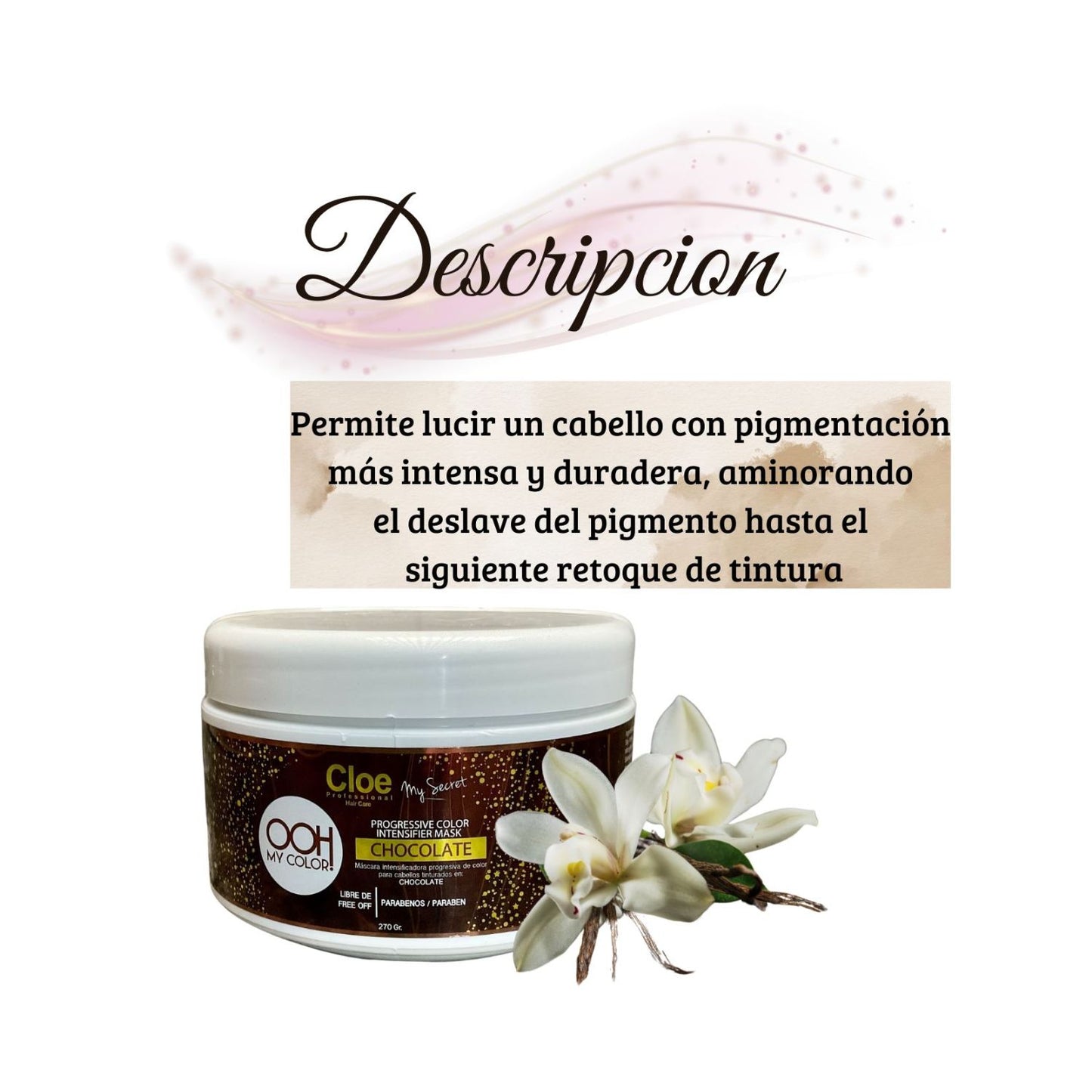 Mascara Cloe Oh My Color Chocolate Matizante  Chocolate.